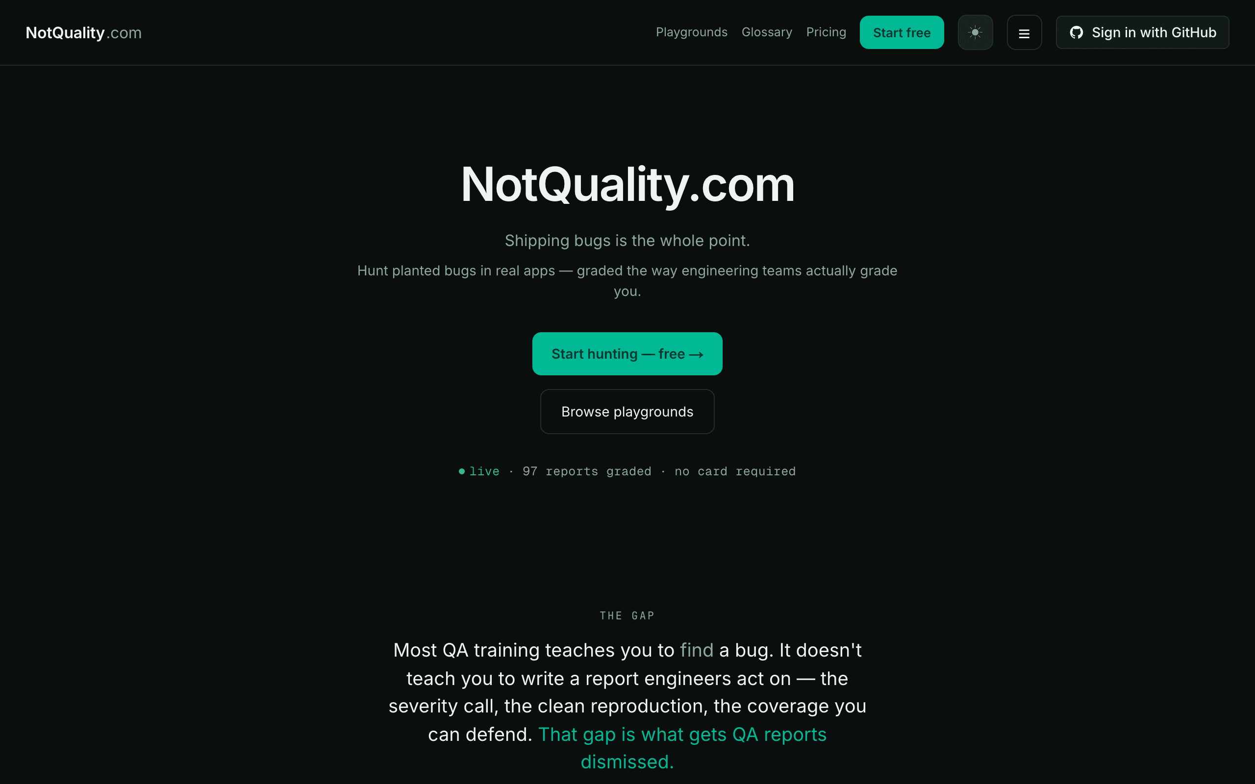 notquality.com homepage — a QA training platform with playground labs and scored bug-hunt challenges
